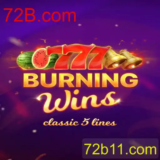 Descubra o Mundo Vibrante de BurningWins na 72B.com